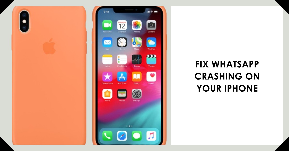 Effective Ways To Fix WhatsApp Crashing IPhone Updated 2023 Guide