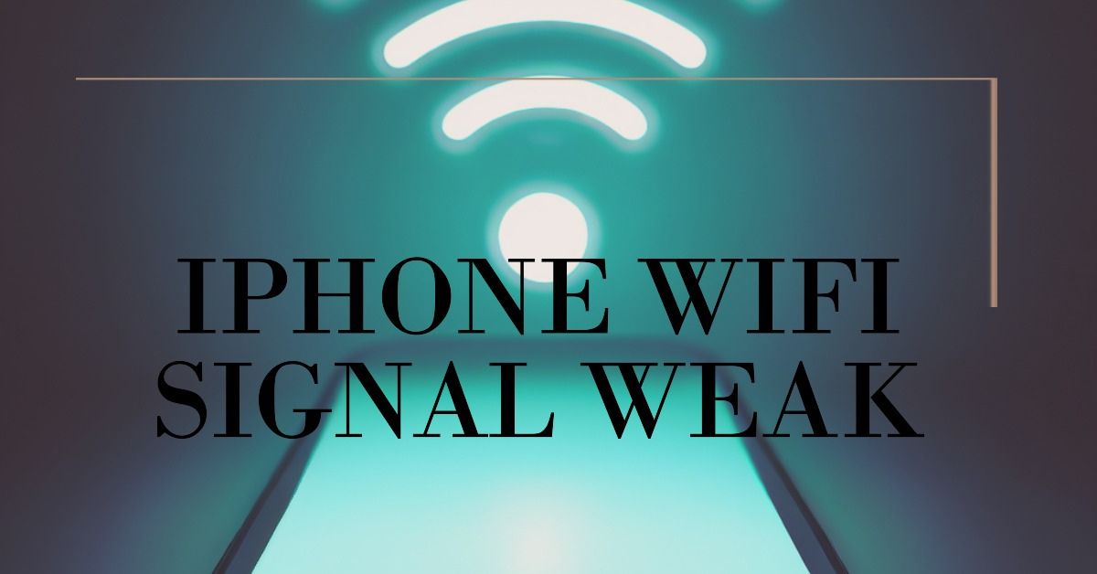 how-to-fix-iphone-wifi-signal-weak-ikream