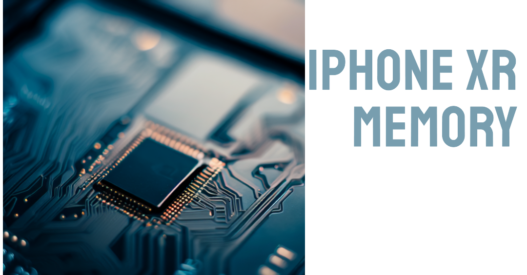 iphone-xr-memory-and-storage-guide-capacity-management-and-upgrade