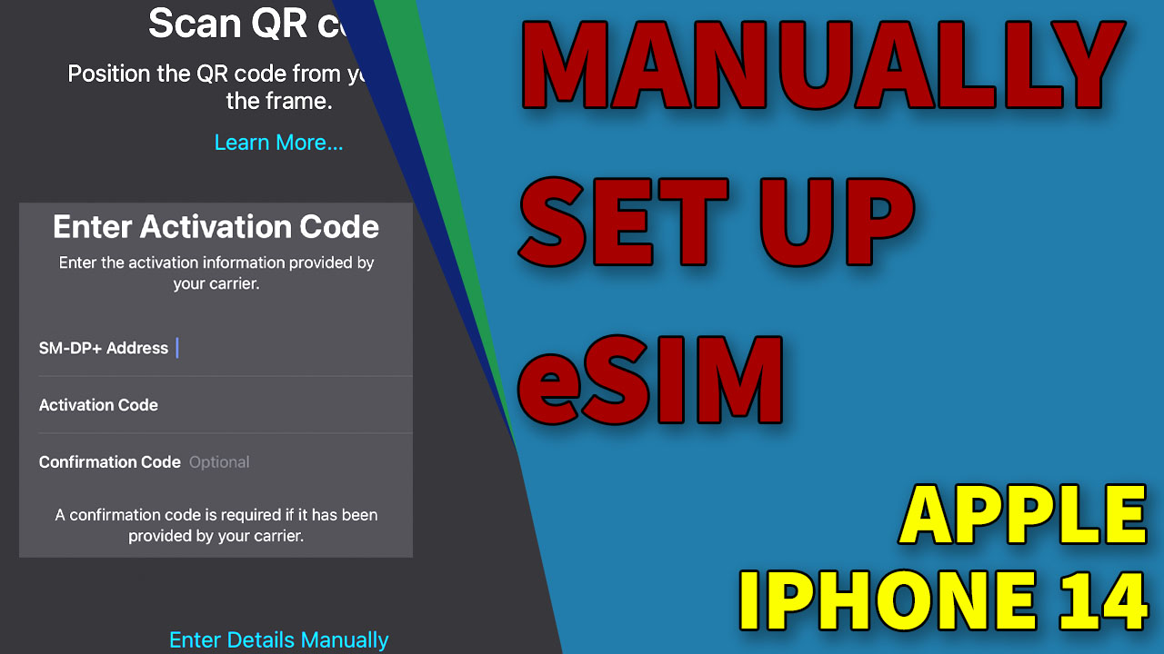 how-to-manually-add-set-up-esim-on-iphone-14-ikream