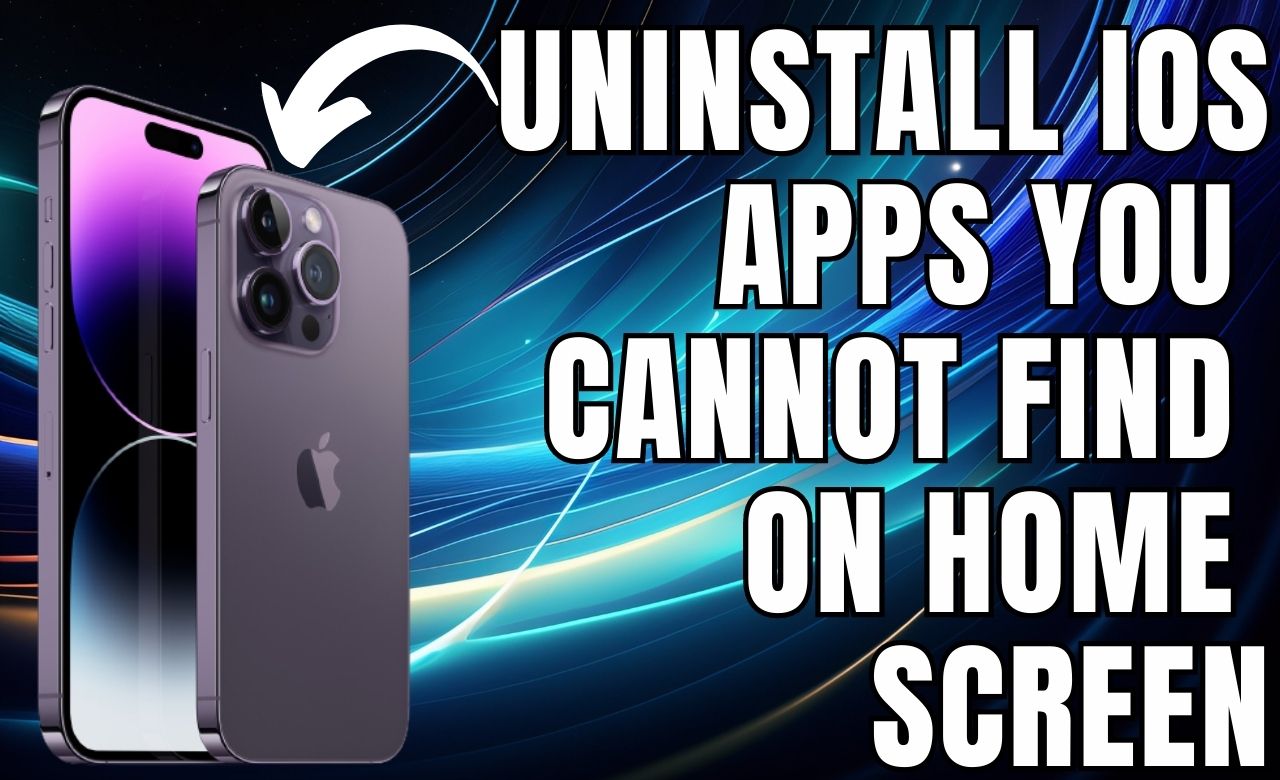 how-to-uninstall-ios-apps-you-cannot-find-on-home-screen-ikream