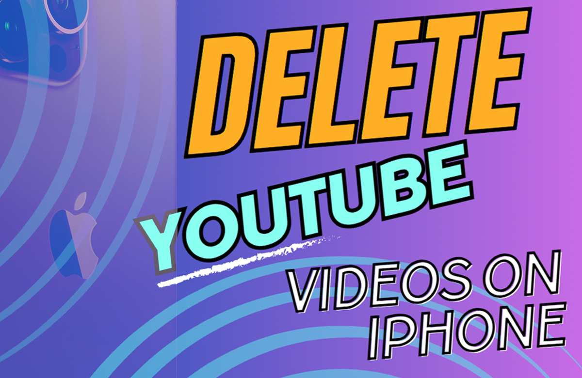 How To Delete YouTube Videos On IPhone IKream