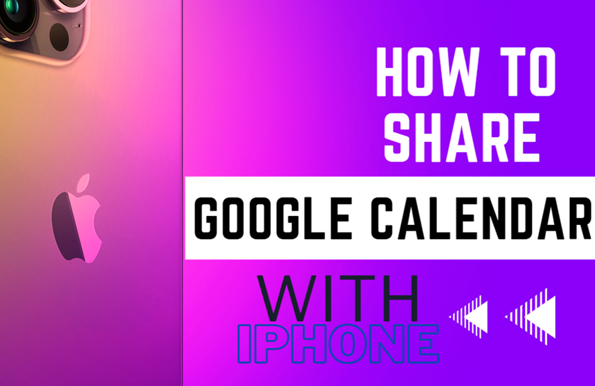 How to Share Your Google Calendar on an iPhone - iKream